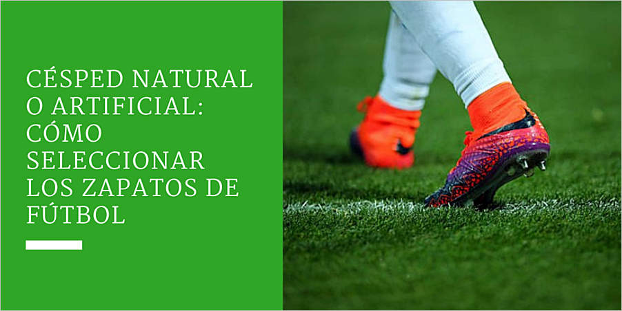 compartir Perspicaz Bronceado Césped natural o artificial: cómo seleccionar los zapatos de fútbol - Arpasa